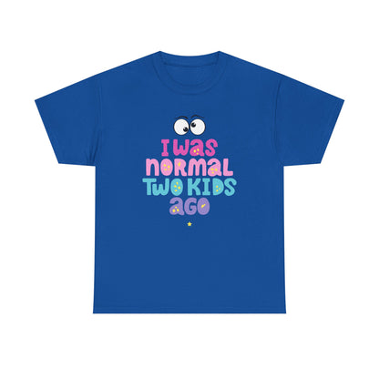 I Was Normal Two Kids Ago, Unisex Heavy Cotton Tee, Funny Parent T-Shirt, Gift for New Moms, Casual Wear, Baby Shower Gift, Family Humor