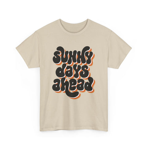 Retro Sunny Days Ahead Tee, Unisex Graphic Shirt for Summer Fun & Festivals, Casual Wear, Eco-Friendly Gift Shirt, Vintage Style T-Shirt