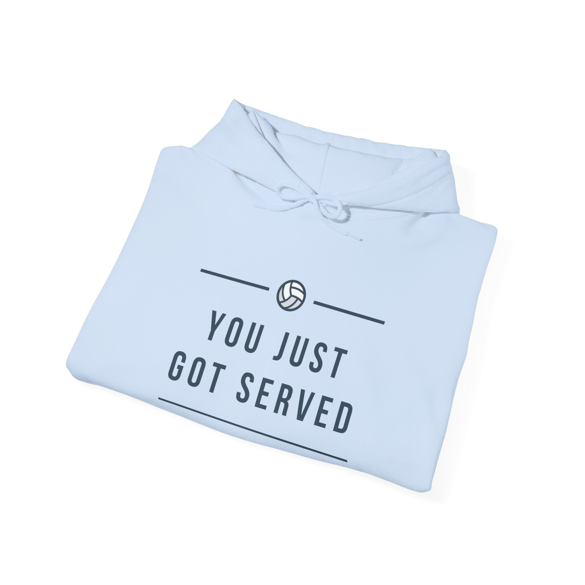 YOU JUST GOT SERVED Unisex Heavy Blend™ Hooded Sweatshirt, Funny Sports Sweatshirt