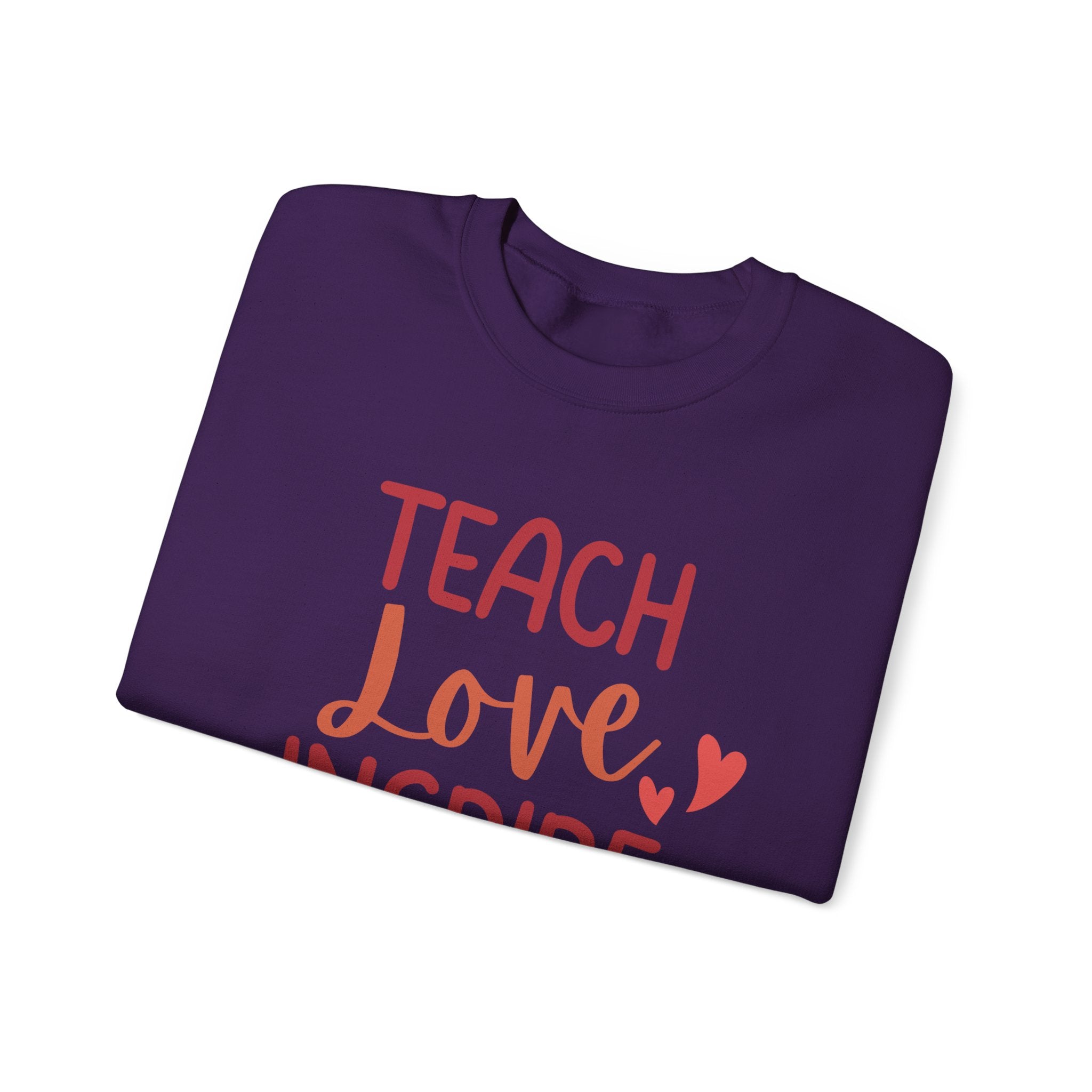 Teach Love Inspire Crewneck Sweatshirt, Cozy Teacher Gift, Motivational Sweatshirt for Educators, Inspirational Apparel, Valentine's Day