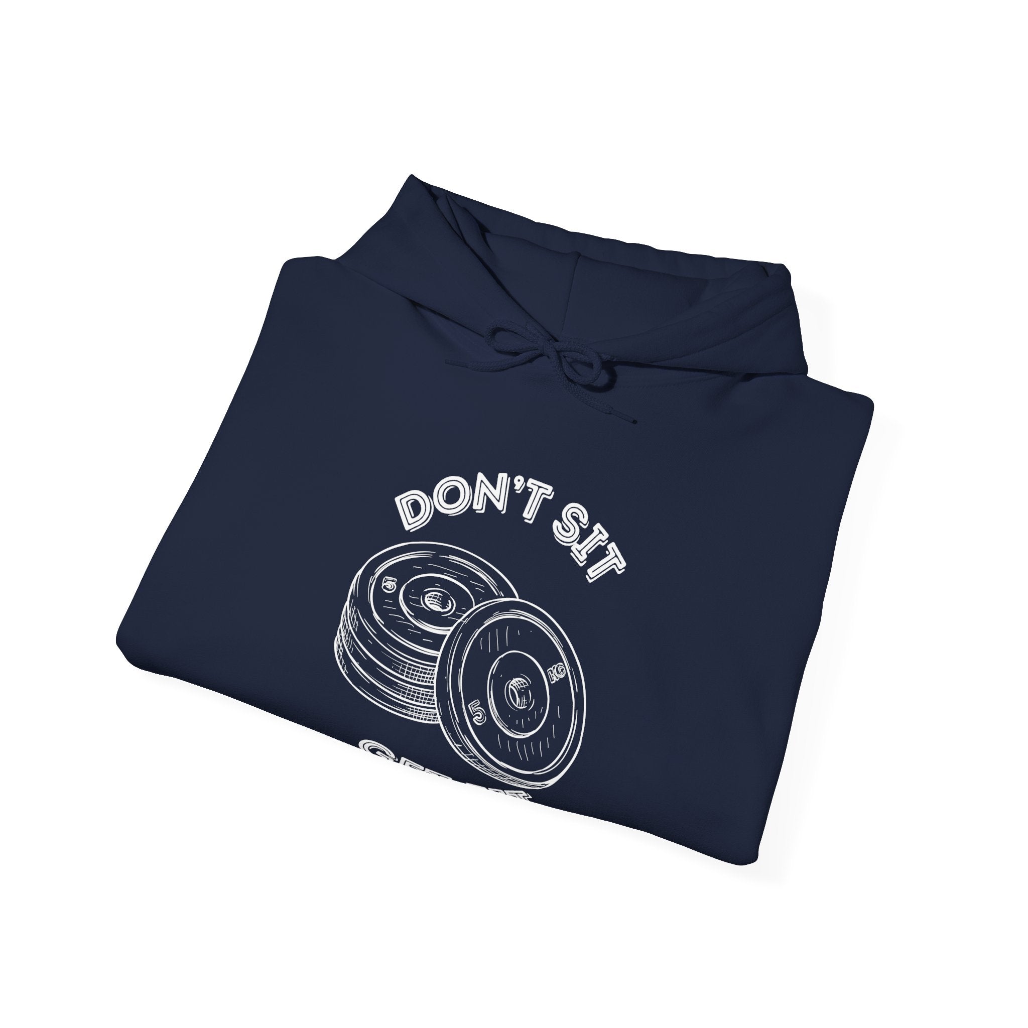 Don't Sit Get Fit Hoodie - Fitness Motivational Sweatshirt for Gym Lovers, Workout Apparel, Fitness Gifts, Activewear, Unisex Hooded
