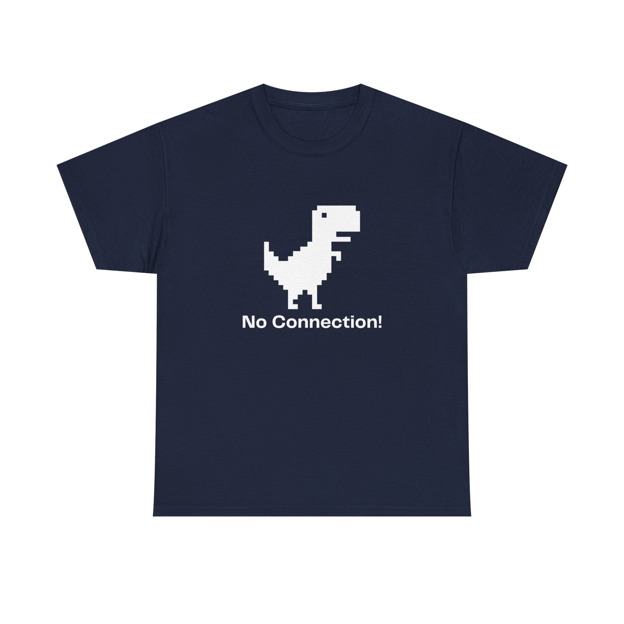 Funny Dinosaur Tee, No Connection! T-Shirt, Unisex Heavy Cotton Tee, Gift for Gamers, Quirky Casual Wear, Internet Humor Shirt