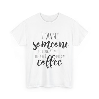 Coffee Lovers Unisex Heavy Cotton Tee - Funny Coffee Quotes Shirt, Gift for Coffee Addicts, Trendy Casual Wear, Birthday Gift, Cute Coffee