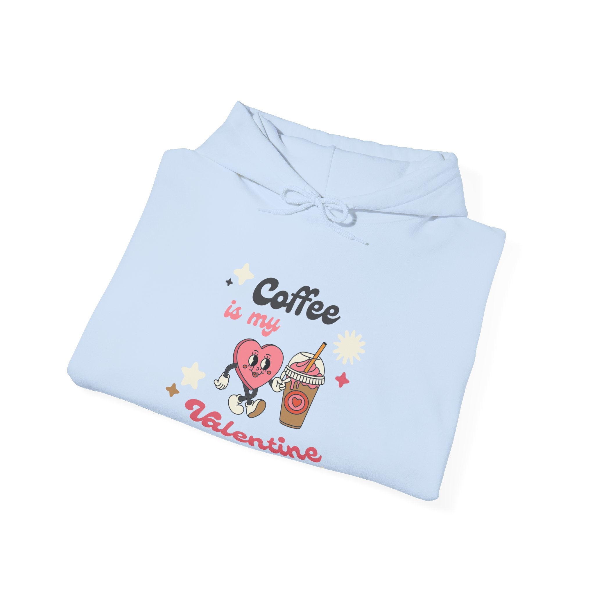 Coffee is My Valentine Hoodie, Cute Love Sweatshirt, Unisex Gift for Coffee Lovers, Cozy Valentine's Day Apparel, Comfortable Casual Wear