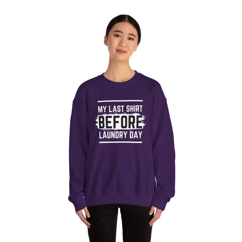 Funny Laundry Day Sweatshirt, Unisex Crewneck, Casual Wear, Gift for Him, Gift for Her, Humor Clothing, College Sweater