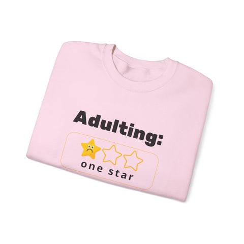 Adulting Sweatshirt - Humor Crewneck for Students, Gift for Millennials, Cozy Lounge Wear, Funny Sweatshirt for Birthdays, Adult Humor