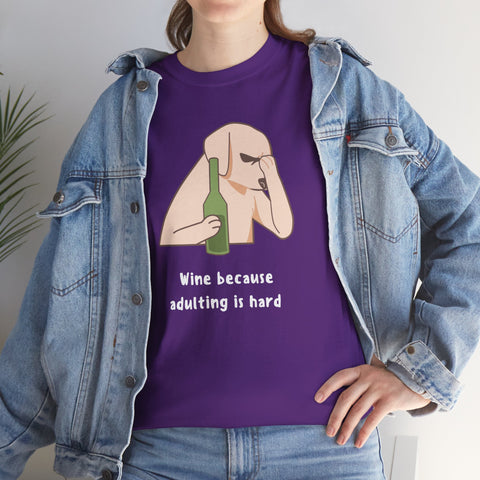 Funny Adulting Graphic Tee, Wine Lover Shirt, Humor Gift for Friends, Birthday, Relaxed Fit Unisex Cotton Top, Casual Wear