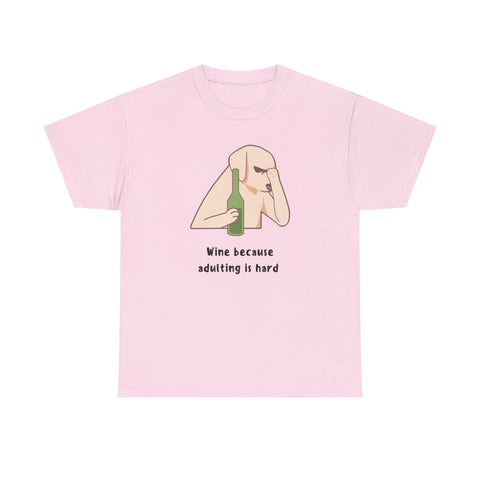 Funny Adulting Graphic Tee, Wine Lover Shirt, Humor Gift for Friends, Birthday, Relaxed Fit Unisex Cotton Top, Casual Wear