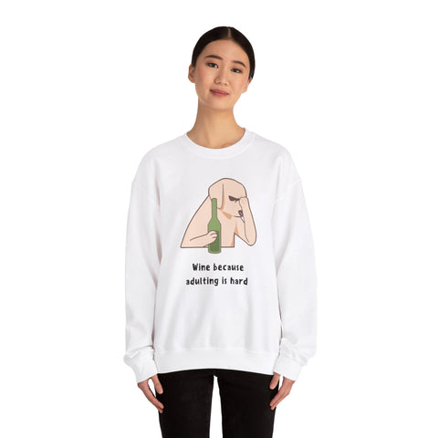 Funny Dog Sweatshirt - "Wine because adulting is hard" - Gift for Dog Lovers, Humorous Apparel, Cozy Unisex Sweatshirt