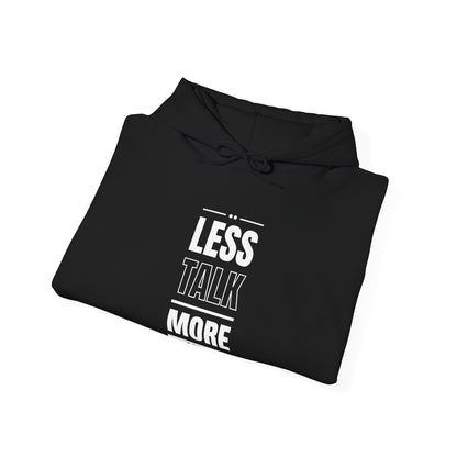 Less Talk More Action Hoodie, Unisex Motivational Sweatshirt, Perfect for Gym Lovers, Gift for Him or Her, Casual Wear, Inspiring Fitness