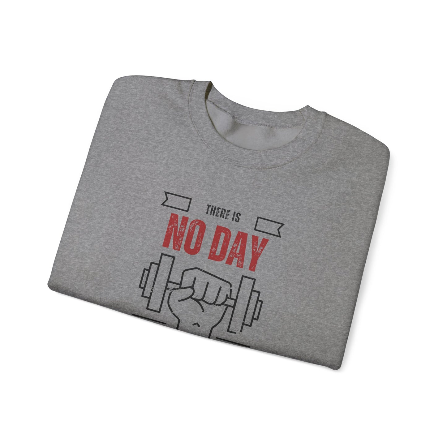 Motivational Gym Sweatshirt – No Day Without Gym