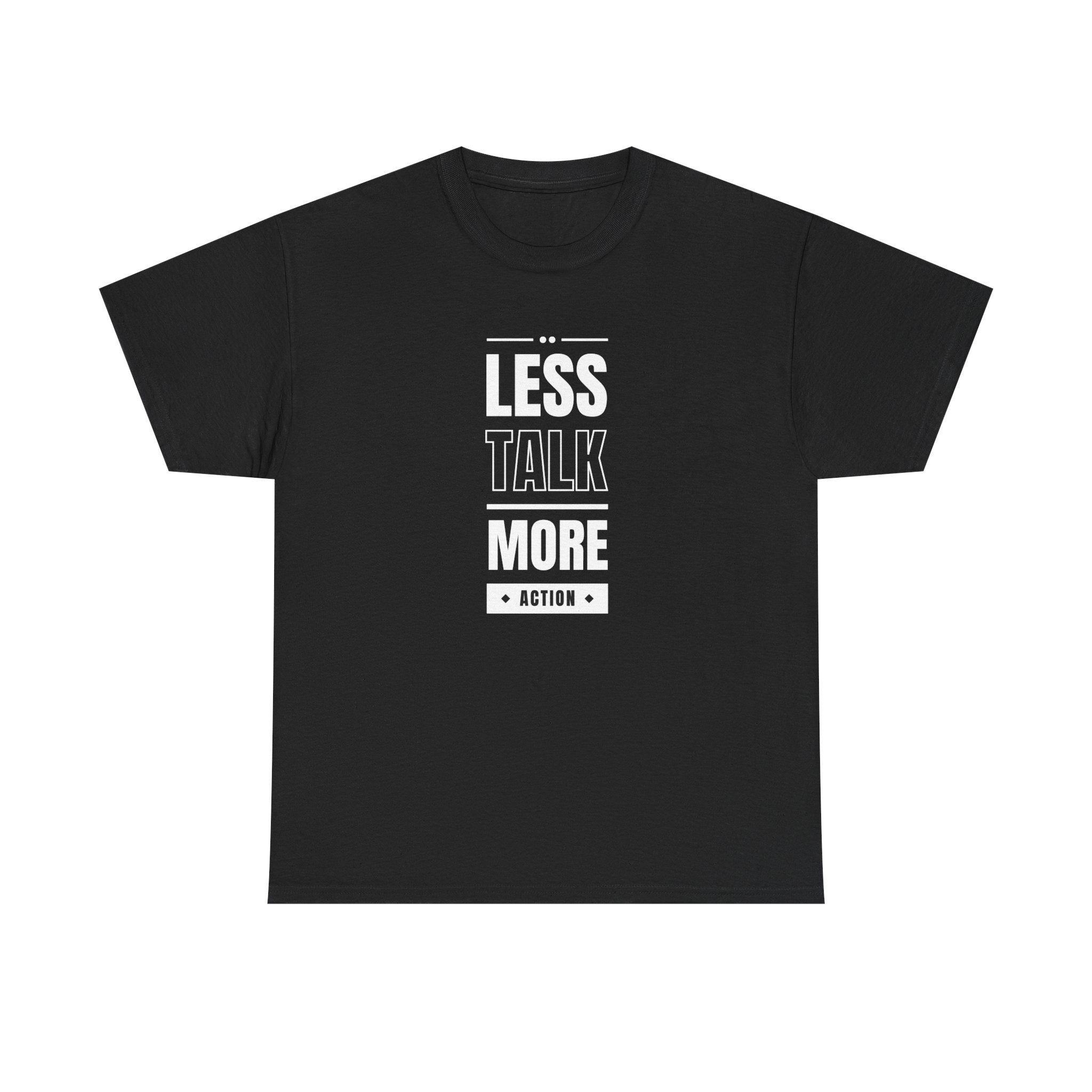 Motivational Unisex Heavy Cotton Tee | Less Talk More Action T-Shirt | Casual Wear, Gift for Him, Gift for Her, Fitness Enthusiast,