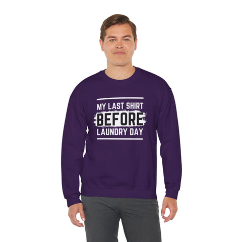Funny Laundry Day Sweatshirt, Unisex Crewneck, Casual Wear, Gift for Him, Gift for Her, Humor Clothing, College Sweater