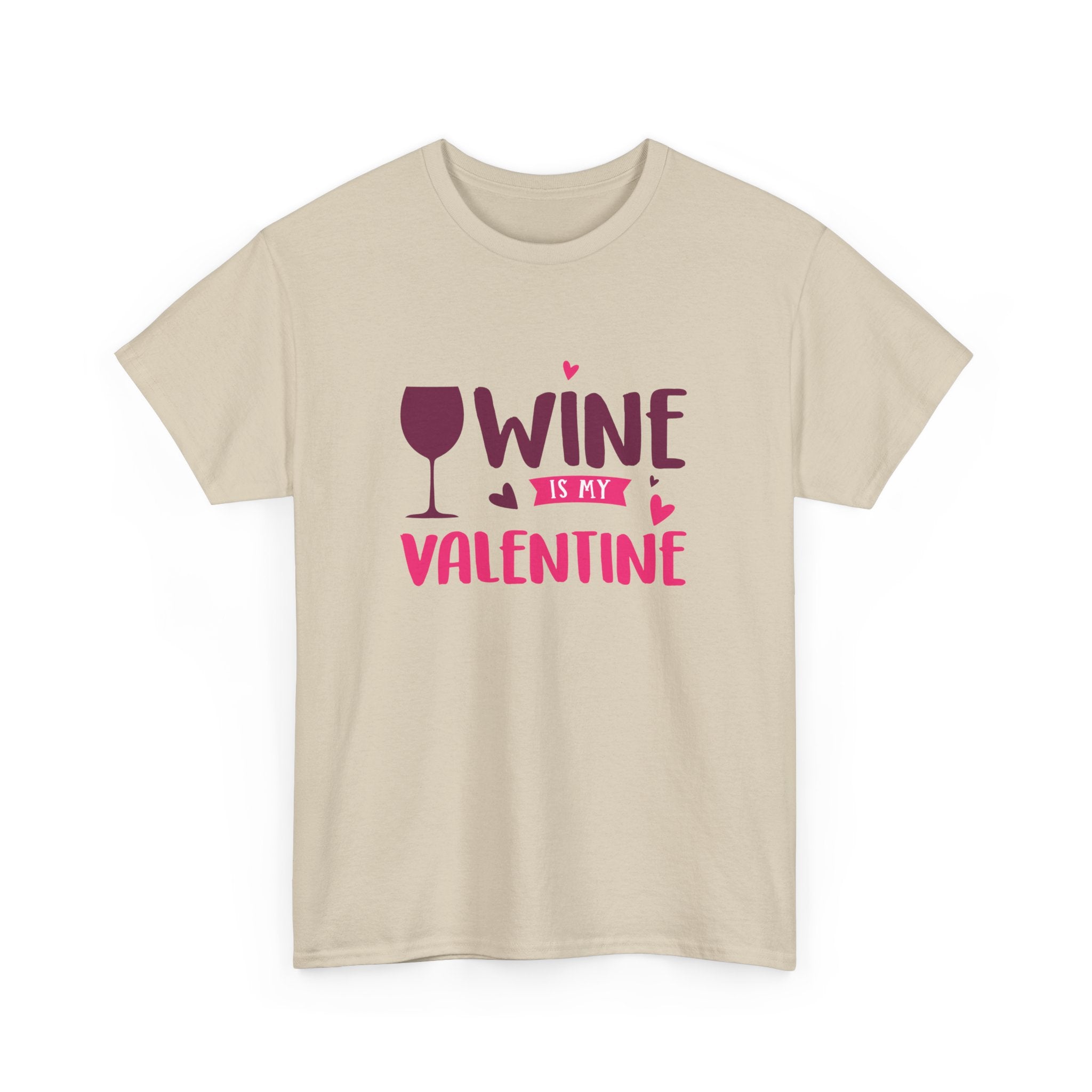 Wine is My Valentine T-Shirt, Cute Valentine's Day Gift, Unisex Cotton Tee, Wine Lover Apparel, Fun Party Shirt