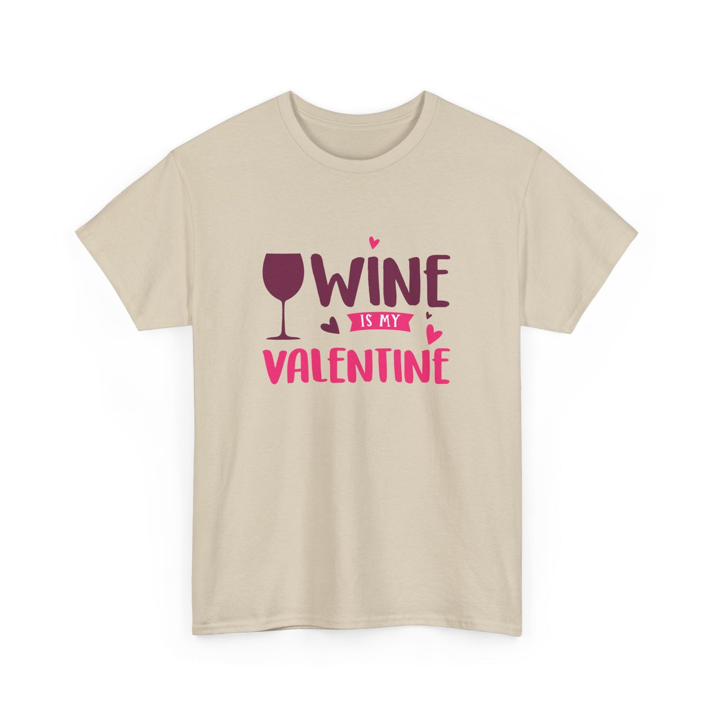 Wine is My Valentine T-Shirt, Cute Valentine's Day Gift, Unisex Cotton Tee, Wine Lover Apparel, Fun Party Shirt