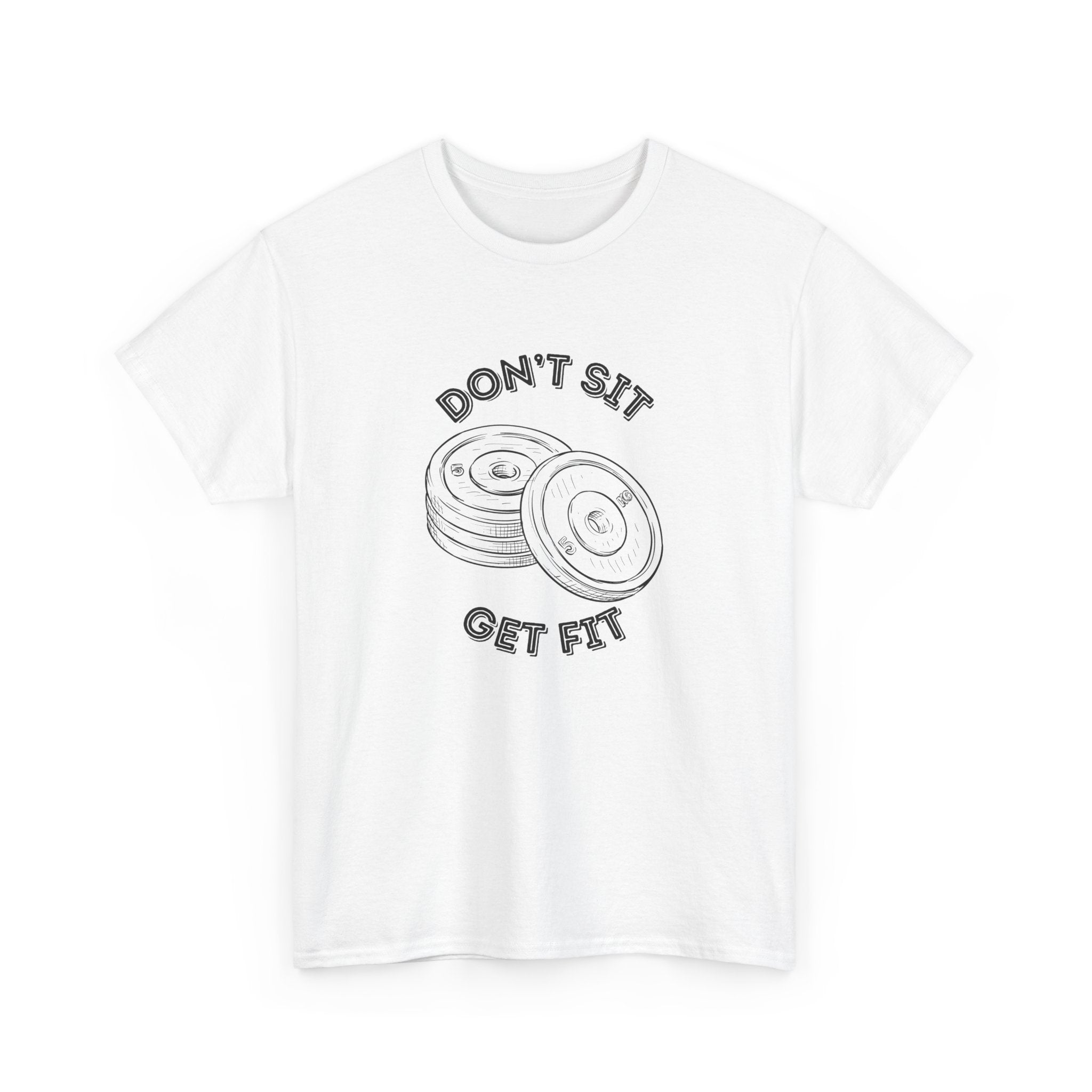 Motivational Fitness Tee - Don't Sit Get Fit, Gym Shirt, Workout Apparel, Fitness Gift, Activewear