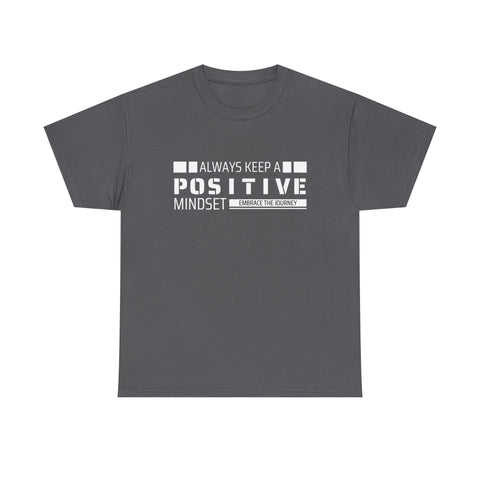 Positive Mindset Unisex Heavy Cotton Tee, Inspirational Shirt, Motivational T-Shirt, Gift for Friends, Casualwear