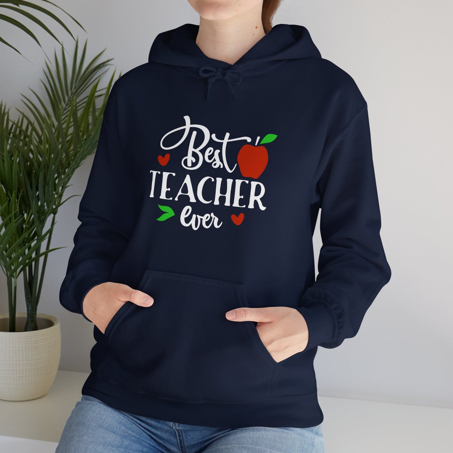 Best Teacher Ever Hooded Sweatshirt - Unisex Heavy Blend™