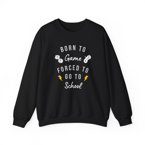Born to Game Crewneck Sweatshirt | Gaming Apparel, School Sweatshirt, Unisex Fashion, Cozy Casual Wear