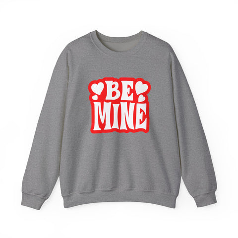 Cute 'Be Mine' Unisex Crewneck Sweatshirt, Valentine's Day Gift, Cozy Sweatshirt, Couples Apparel, Heart Design, Gift for Him/Her