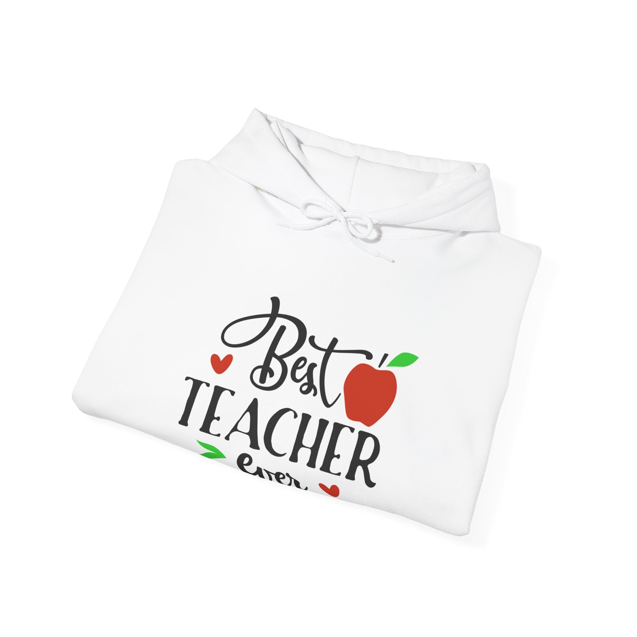 Best Teacher Ever Hoodie, Teacher Gift Sweatshirt, Appreciation Gift, Unisex Pullover, End of Year Present, Classroom Apparel