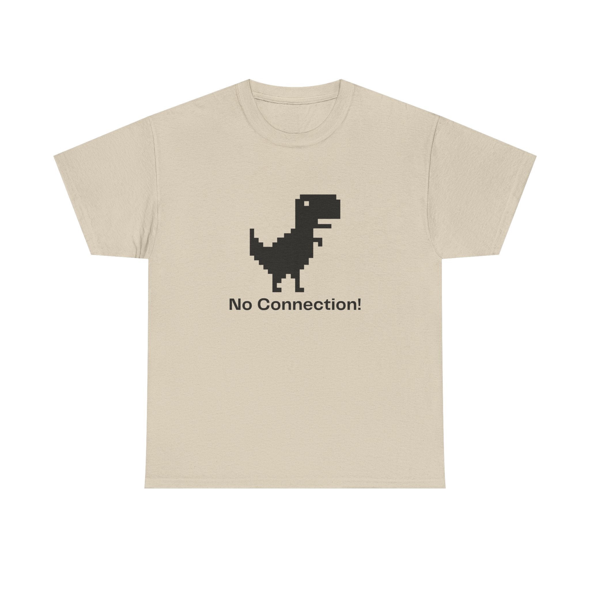 Funny Dinosaur Tee, No Connection! T-Shirt, Unisex Heavy Cotton Tee, Gift for Gamers, Quirky Casual Wear, Internet Humor Shirt