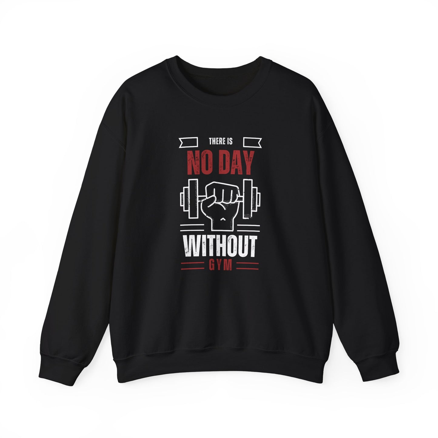 Motivational Gym Sweatshirt – No Day Without Gym