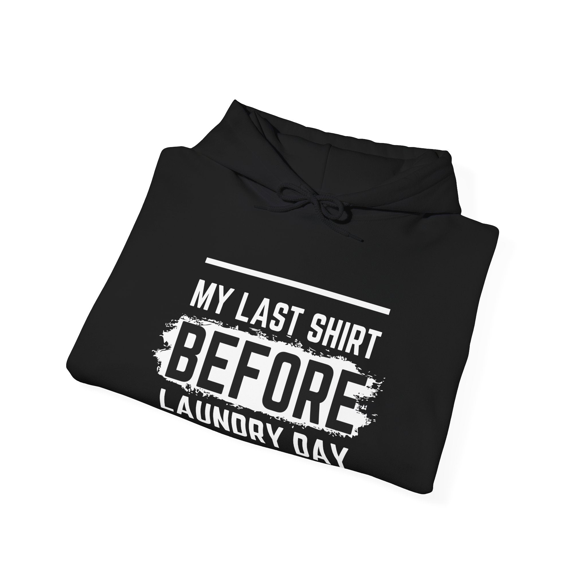 Laundry Day Sweatshirt, Unisex Hoodie, Funny Sweatshirt, Casual Wear, Comfortable Gift for Him and Her