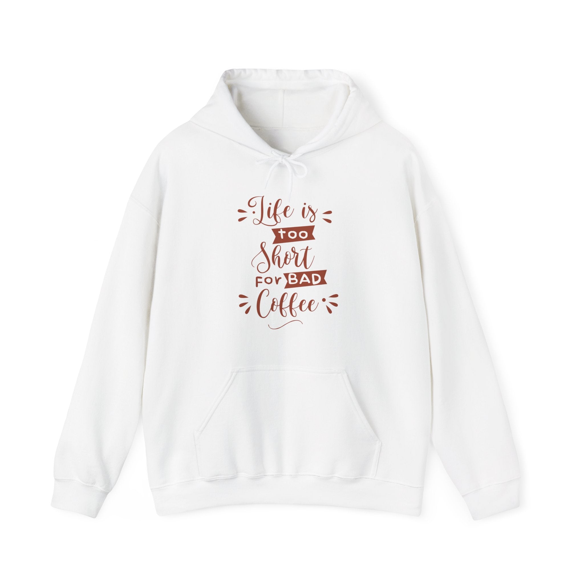 Coffee Lover's Unisex Hoodie, Life is Too Short for Bad Coffee, Cozy Sweatshirt, Perfect Gift, Casual Wear, Birthday Celebration