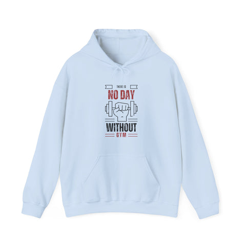 Motivational Gym Unisex Sweatshirt, No Day Without Fitness, Workout Gear, Gift for Gym Enthusiasts, Hoodie Apparel