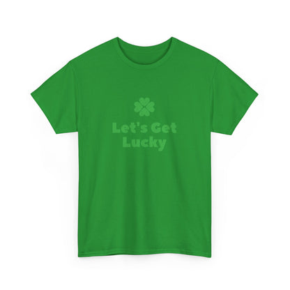 St Patrick's Day Unisex Heavy Cotton Tee, Let's Get Lucky