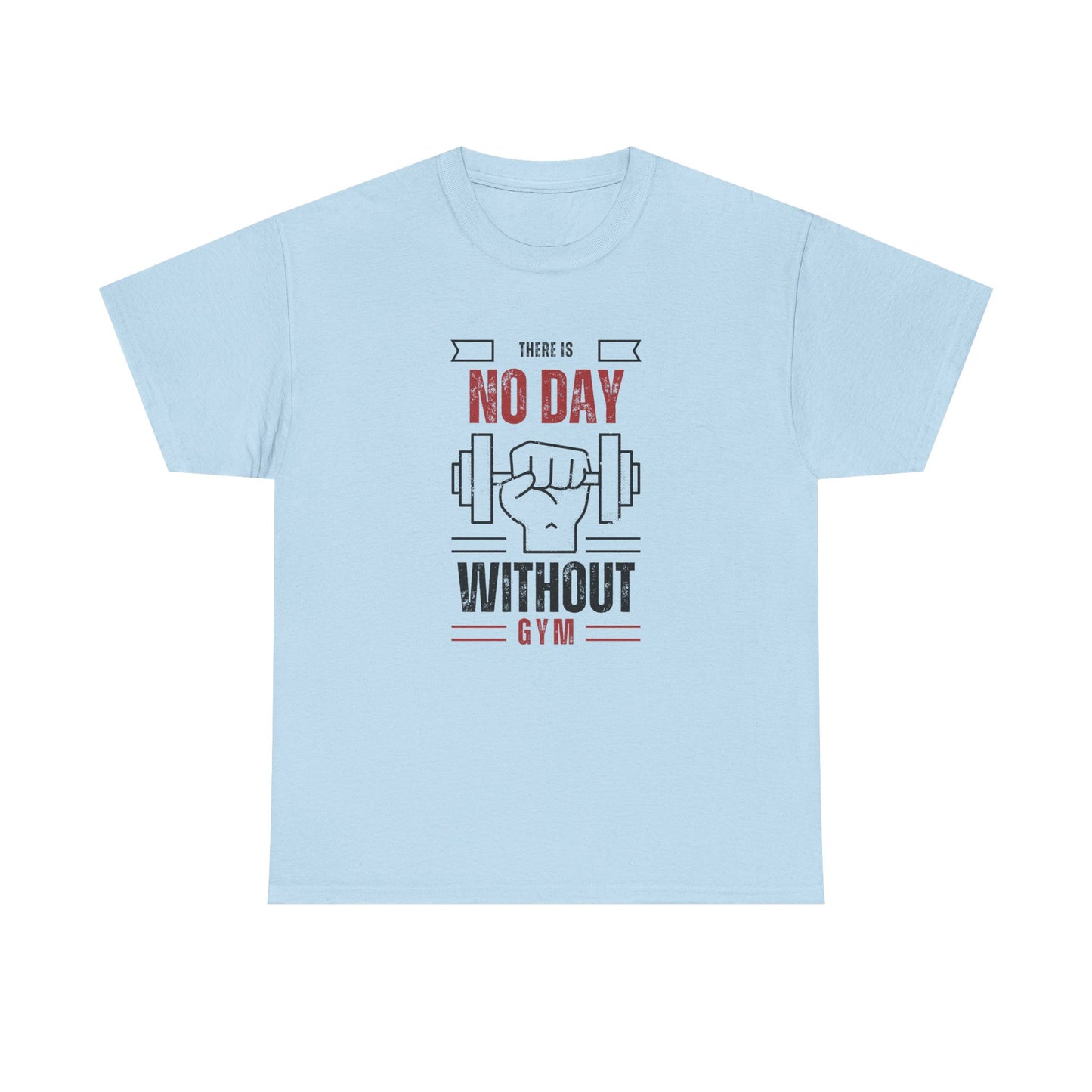 Motivational Gym Tee - Unisex Heavy Cotton T-Shirt, 'There is No Day Without Gym'