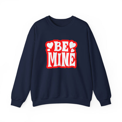 Cute 'Be Mine' Unisex Crewneck Sweatshirt, Valentine's Day Gift, Cozy Sweatshirt, Couples Apparel, Heart Design, Gift for Him/Her