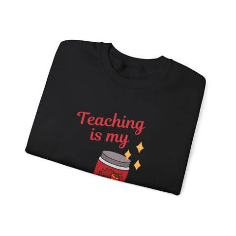 Teaching is My Passion Crewneck Sweatshirt, Gift for Teachers, Education Apparel, Cute Teacher Sweatshirt, Back to School Outfit