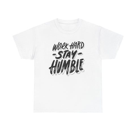 Work Hard Stay Humble Tee, Motivational Cotton Shirt, Inspirational Gift, Unisex Apparel, Casual Wear, Everyday Tee
