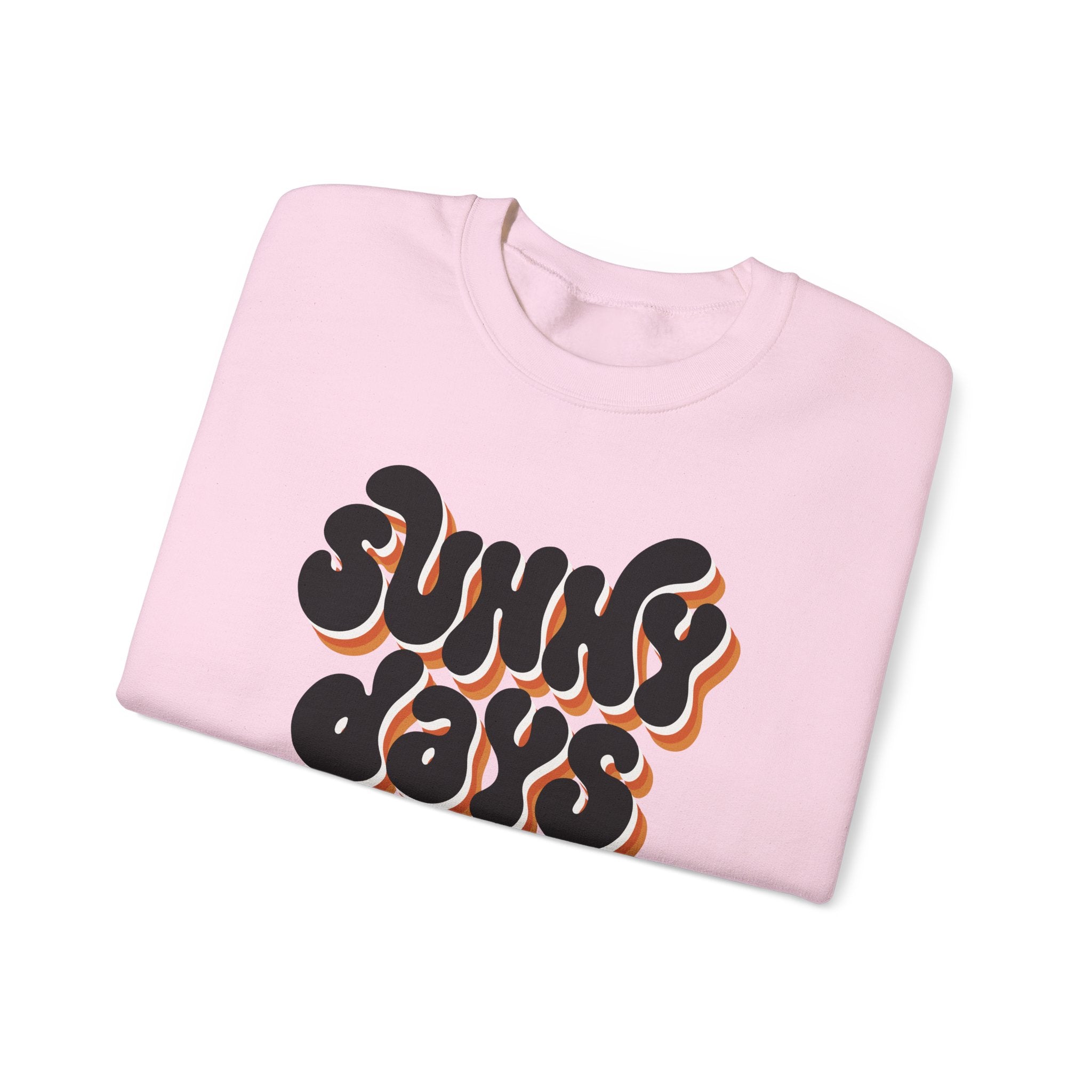 Sunny Days Ahead Sweatshirt, Cozy Pullover, Positive Vibes Jumper, Gift for Her, Relaxed Fit Top, Everyday Wear Shirt, Casual Sweater,
