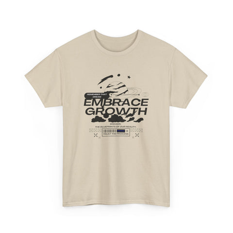 Embrace Growth Unisex Tee - Inspirational Motivational Self-Improvement Shirt, Everyday Wear, Positive Vibes Gift, Growth Mindset Top,
