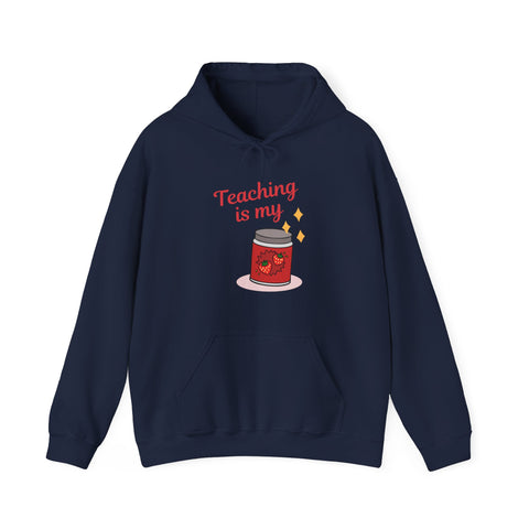 Teaching is My Passion Hoodie - Cozy Gift for Educators, Classroom Apparel, Teacher Sweatshirt, Unisex Blend Pullover