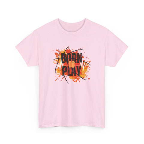 Born to Play Unisex Heavy Cotton Tee, Casual Graphic Tee, Playful Shirt for Sports Lovers, Gift for Gamers, Streetwear Style