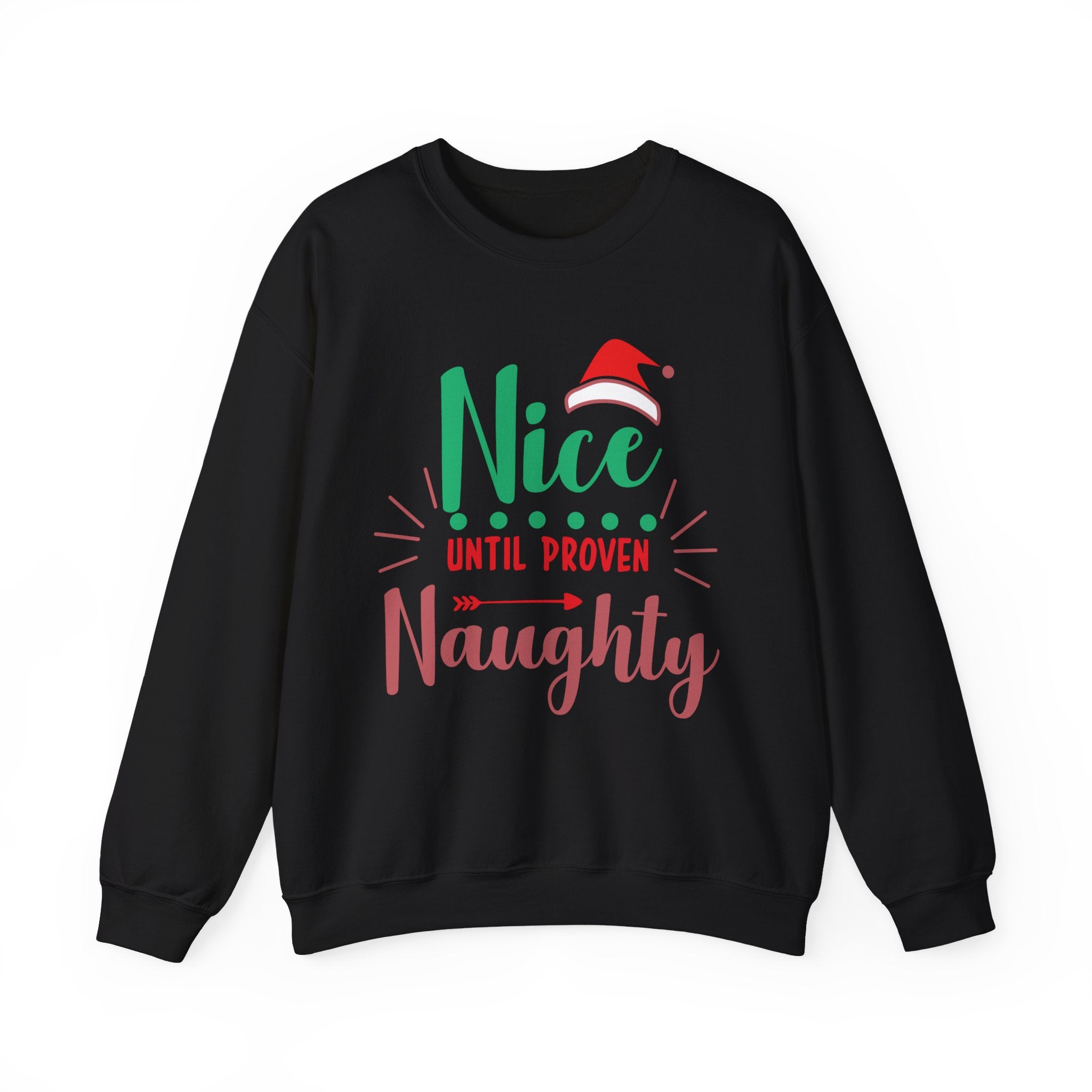 Black 'Nice Until Proven Naughty' Christmas sweatshirt.