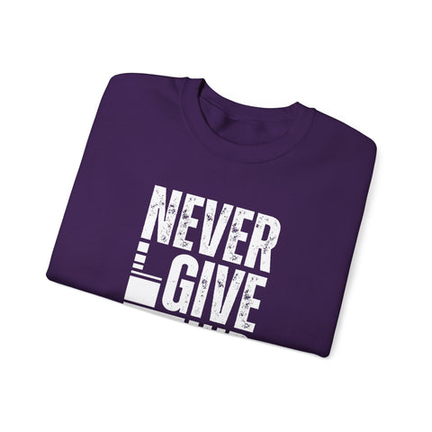 Never Give Up Crewneck Sweatshirt, Motivational Pullover, Unisex Gift, Inspirational Apparel, Cozy Sweatshirt for Dreamers