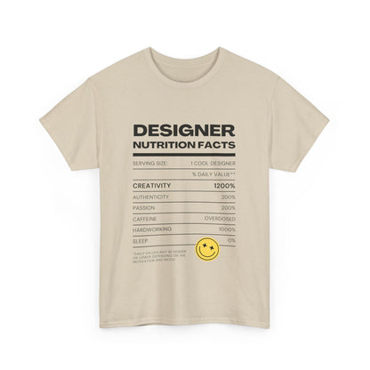 Designer Nutrition Facts Tee | Funny Graphic Unisex T-Shirt, Cool Designer Gift, Creative Apparel, Humorous Tee, Gifts for Designers