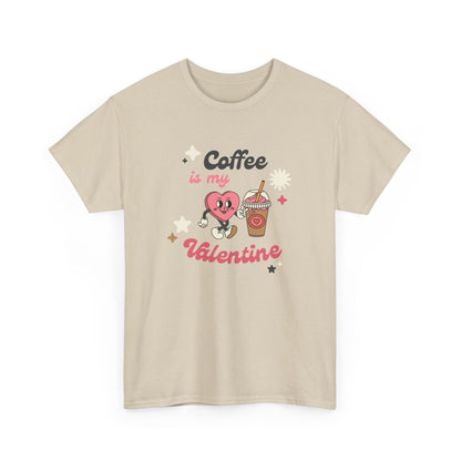 Coffee is My Valentine Unisex Heavy Cotton Tee, Cute Coffee Lover's Shirt, Valentine's Day Gift, Casual Lounge Wear, Fun T-Shirt