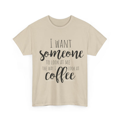 Coffee Lovers Unisex Heavy Cotton Tee - Funny Coffee Quotes Shirt, Gift for Coffee Addicts, Trendy Casual Wear, Birthday Gift, Cute Coffee