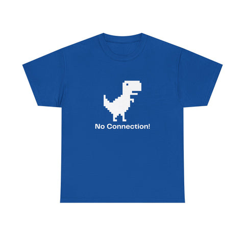 Funny Dinosaur Tee, No Connection! T-Shirt, Unisex Heavy Cotton Tee, Gift for Gamers, Quirky Casual Wear, Internet Humor Shirt