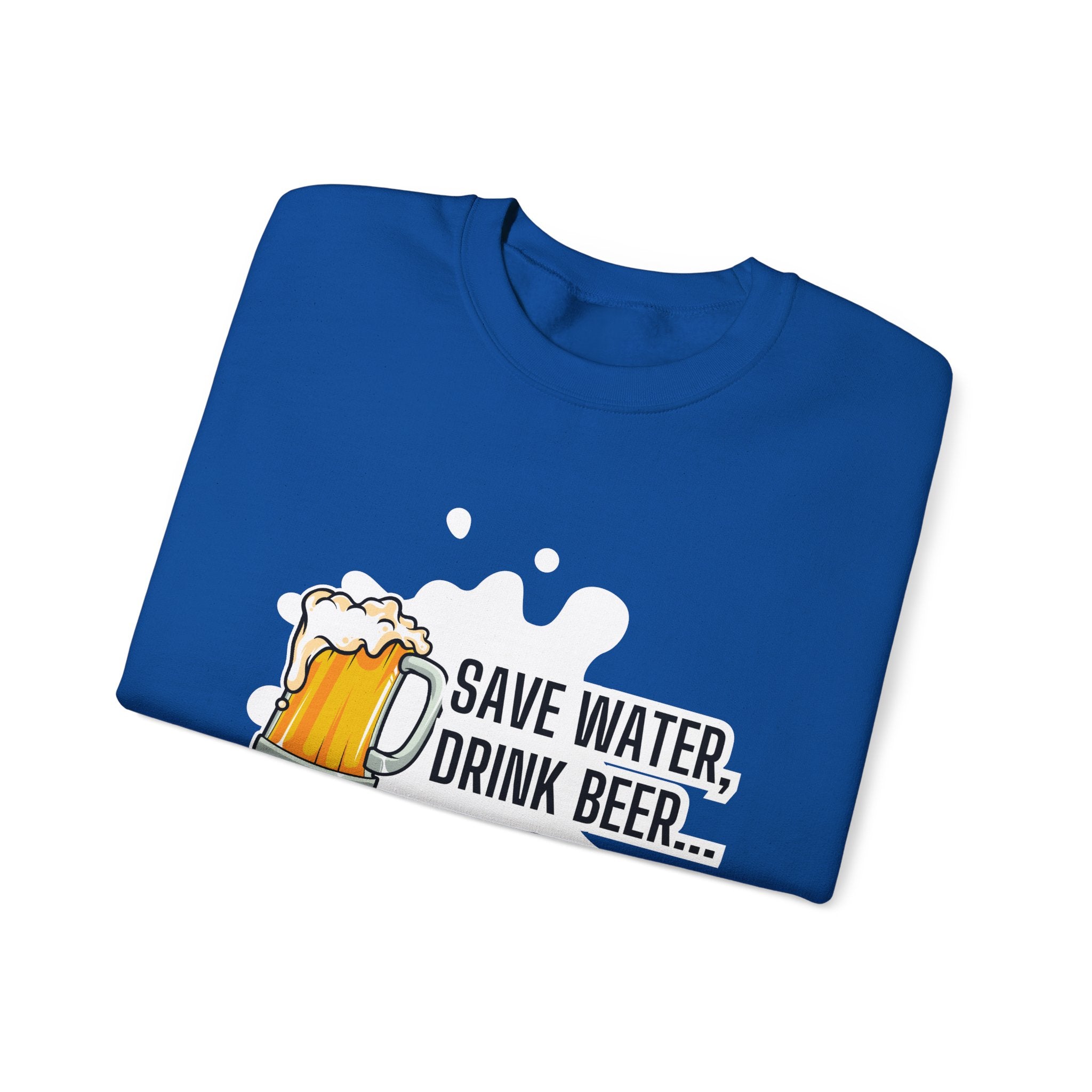 Humorous Beer Lover Sweatshirt, Save Water Drink Beer Crewneck, Gift for Beer Enthusiasts, Men's & Women's Apparel, Funny Drinking Top