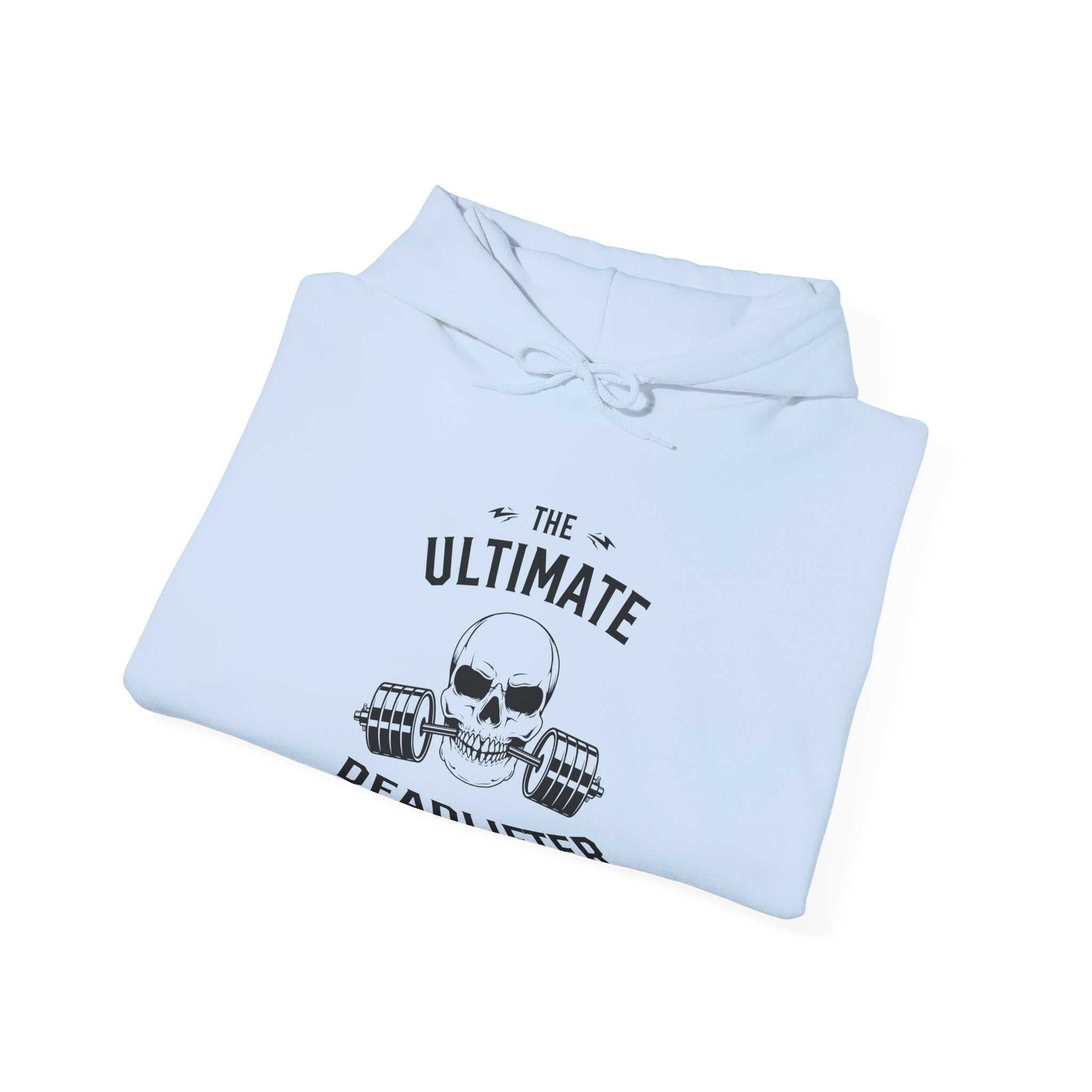 Ultimate Deadlifter Hoodie - Perfect for Weightlifting, Gym Enthusiast Sweatshirt, Fitness Gift, Workout Apparel, Sportswear