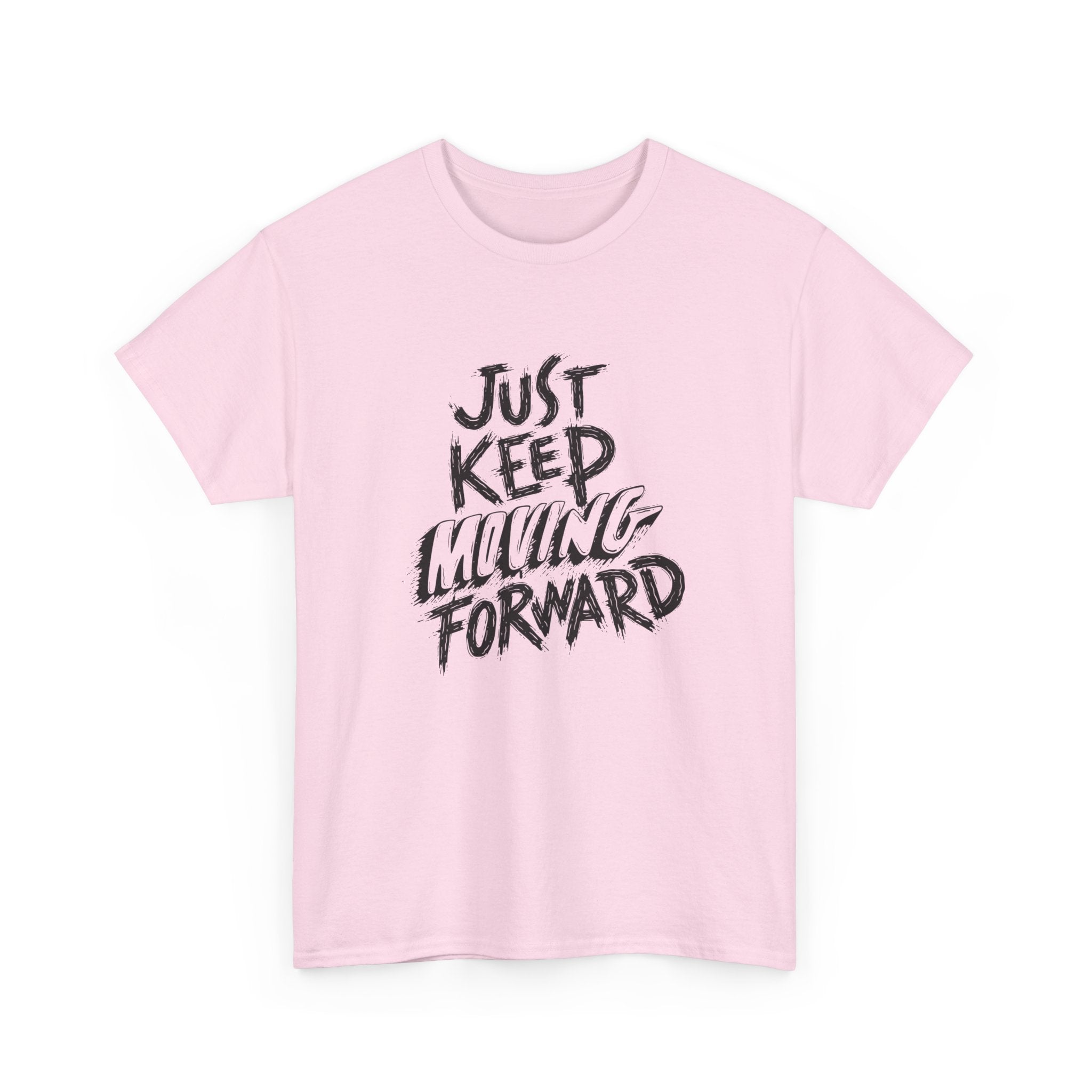 Motivational Unisex T-Shirt, Just Keep Moving Forward, Positive Energy Apparel, Gift for Encouragement, Inspirational Tee, Men's Women's