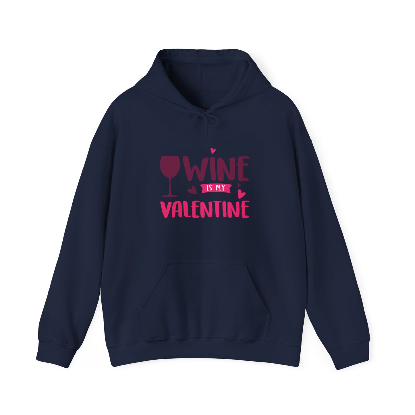 Wine Is My Valentine Hoodie, Cozy Valentine's Day Sweatshirt for Wine Lovers, Great Gift for Girlfriends, Cute Couple Apparel, Love Themed