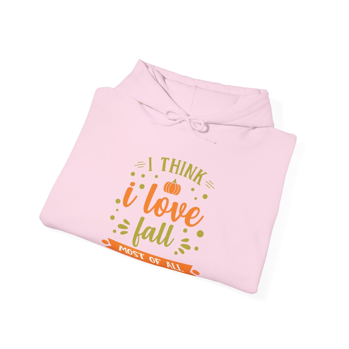 Cozy Fall Love Sweatshirt - I Think I Love Fall Most of All - Perfect for Autumn Days, Gift for Nature Lovers, Unisex Hoodie,